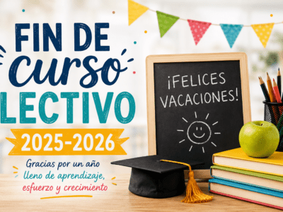 FIN DE CURSO LECTIVO 2025-2026